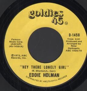 Eddie Holman/Tyrone Davis - Hey There Lonely Girl/Can I Change My Mind - 7 Inch