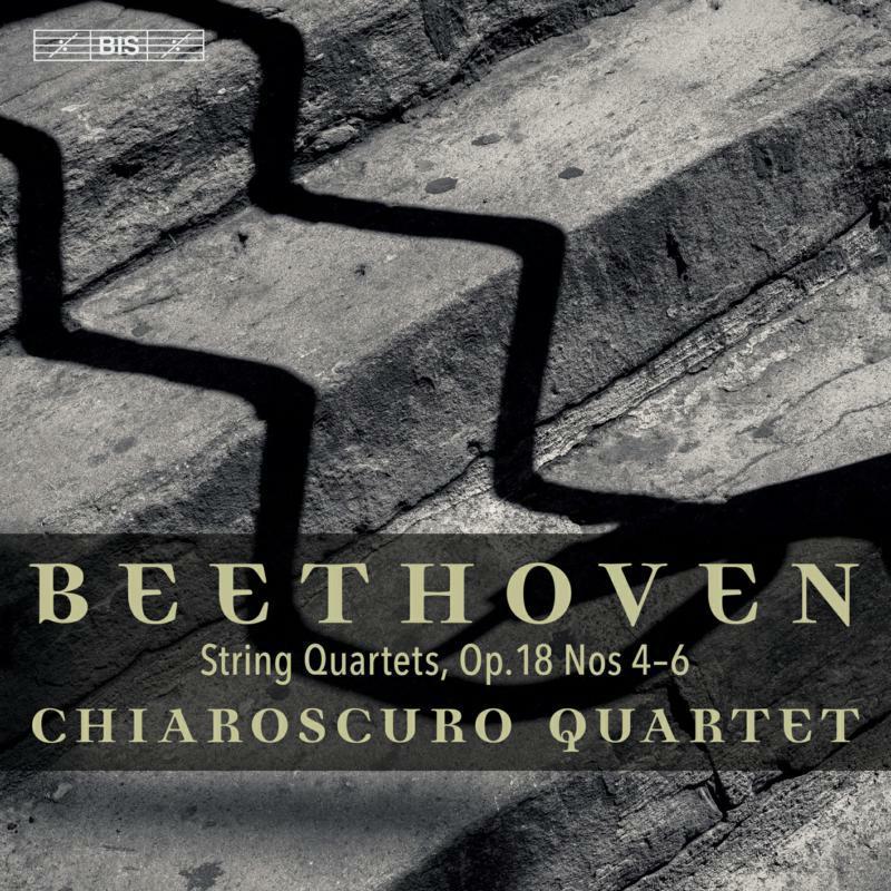 Chiaroscuro Quartet - Ludwig van Beethoven: String Quartets, Op. 18 Nos. 4-6 - Cd