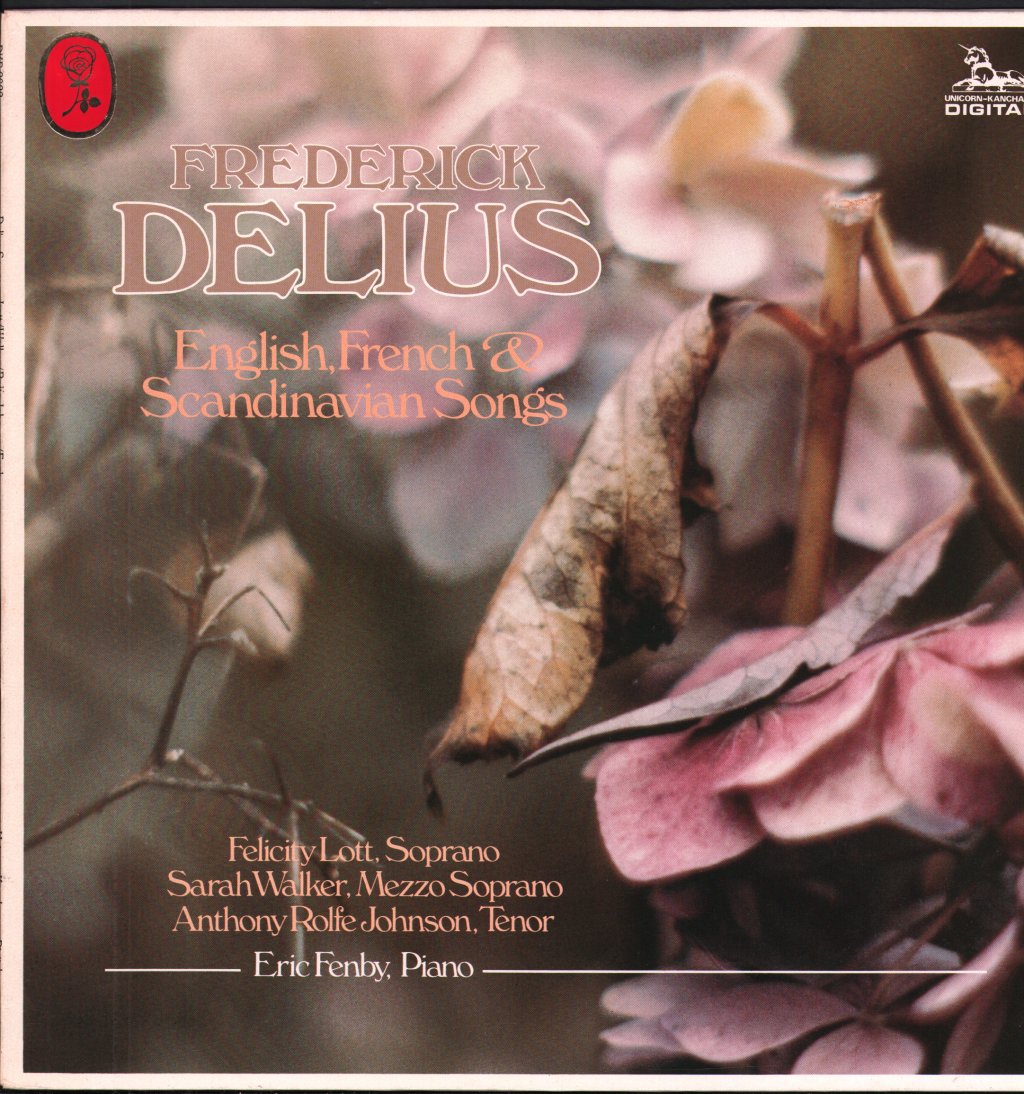 Felicity Lott / Sarah Walker / Anthony Rolfe Johnson / Eric Fenby - Frederick Delius - English, French & Scandinavian Songs - Lp