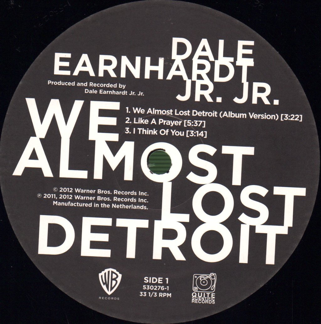 Dale Earhardt Jr. Jr. - We Almost Lost Detroit - 12 Inch