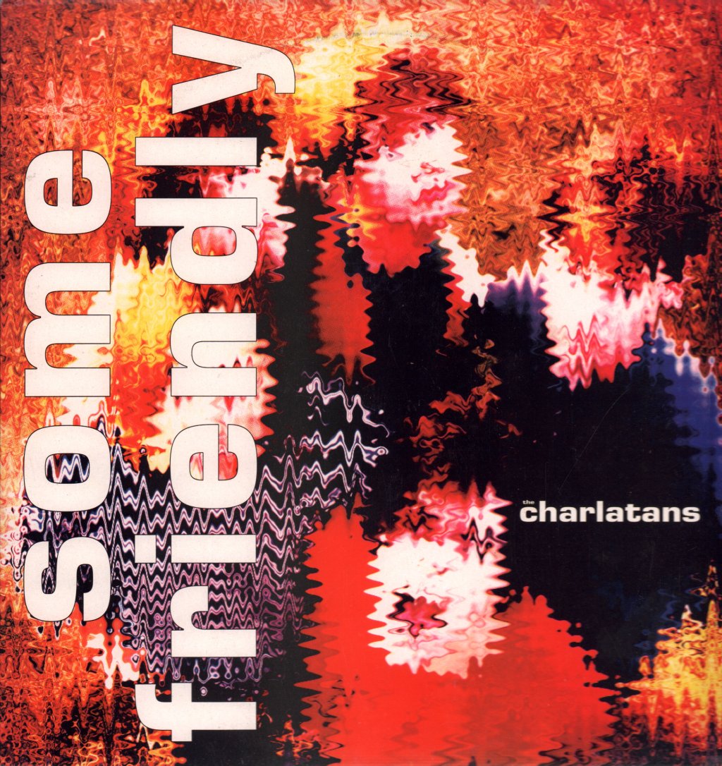 Charlatans - Some Friendly - Lp