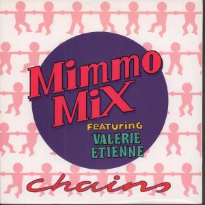 Mimmo Mix Featuring Valerie Etienne - Chains - 7 Inch