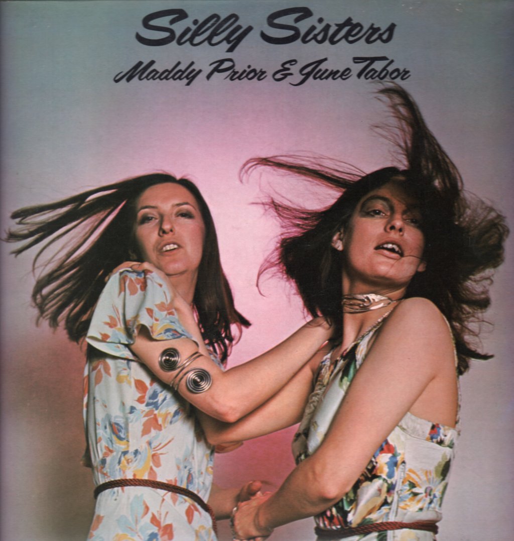Maddy Prior And June Tabor - Silly Sisters - Lp