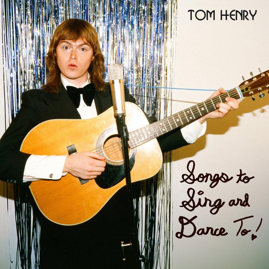 Tom Henry - Songs To Sing and Dance To - Cd