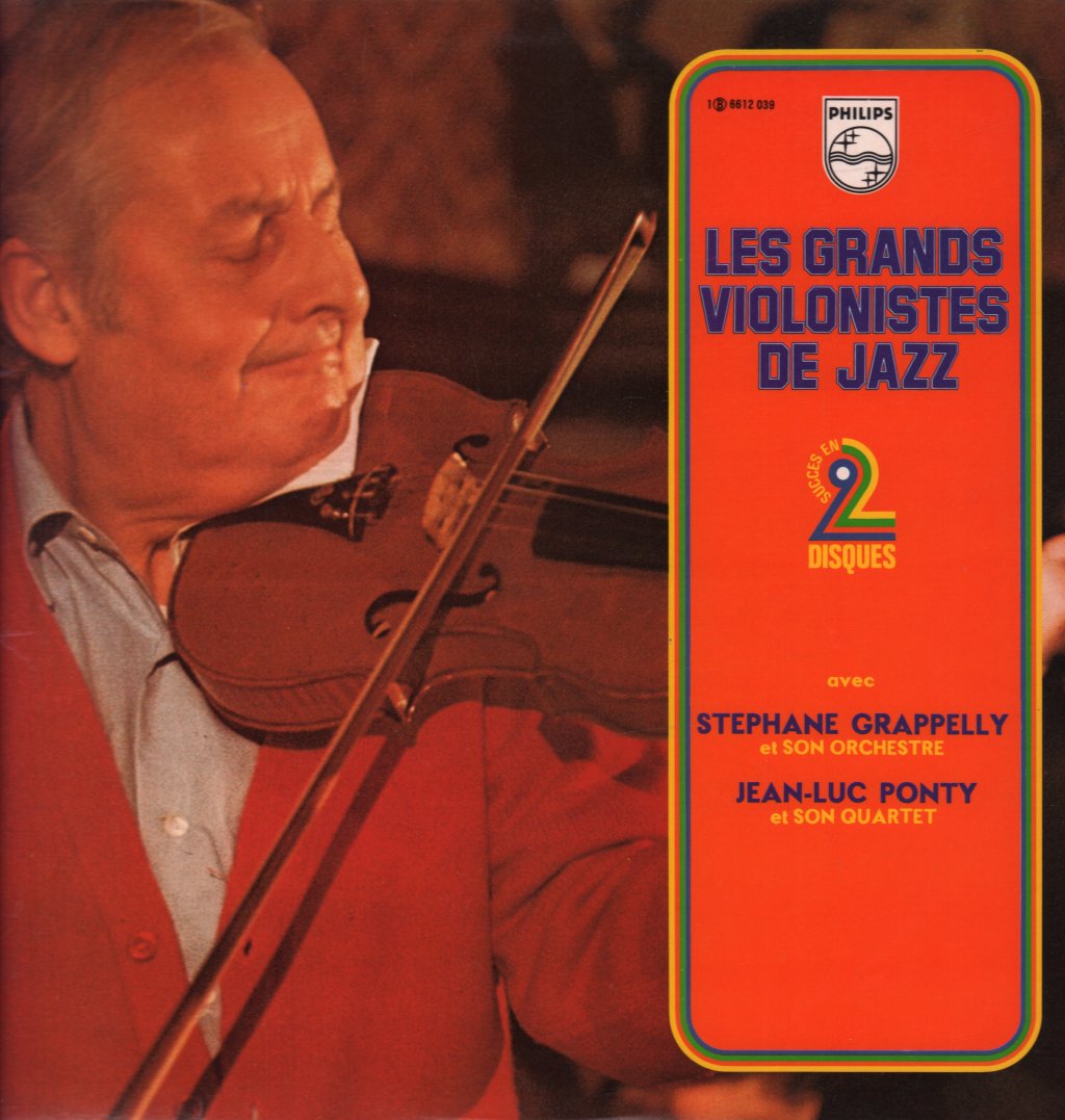 Stephane Grappelly Et Son Orchestre / Jean-Luc Ponty Et Son Quartet - Les Grands Violonistes De Jazz - Double Lp