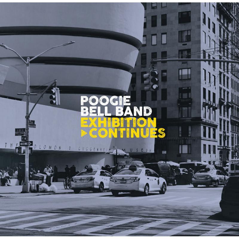 Poogie Bell Band - Exhibition Continues - Lp