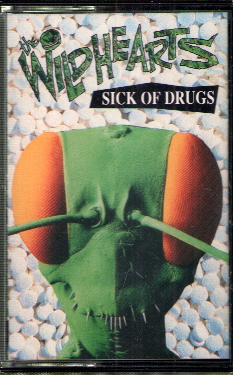 Wildhearts - Sick Of Drugs - Cassette