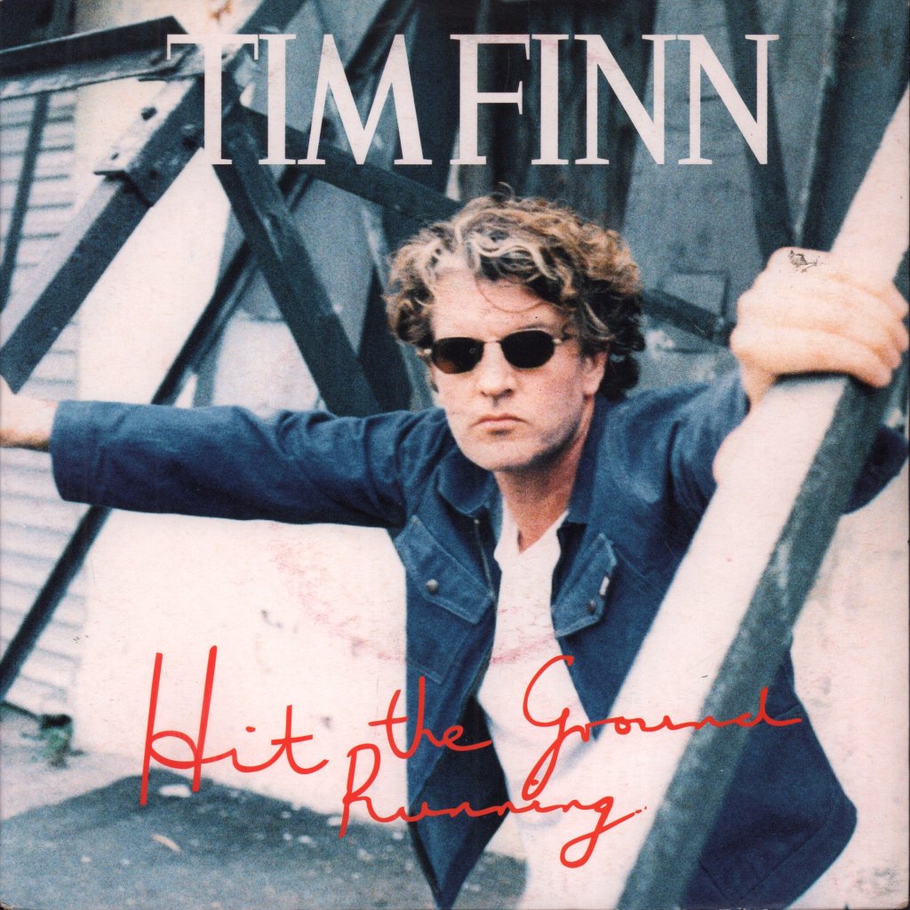 Tim Finn - Hit The Ground Running - 7 Inch