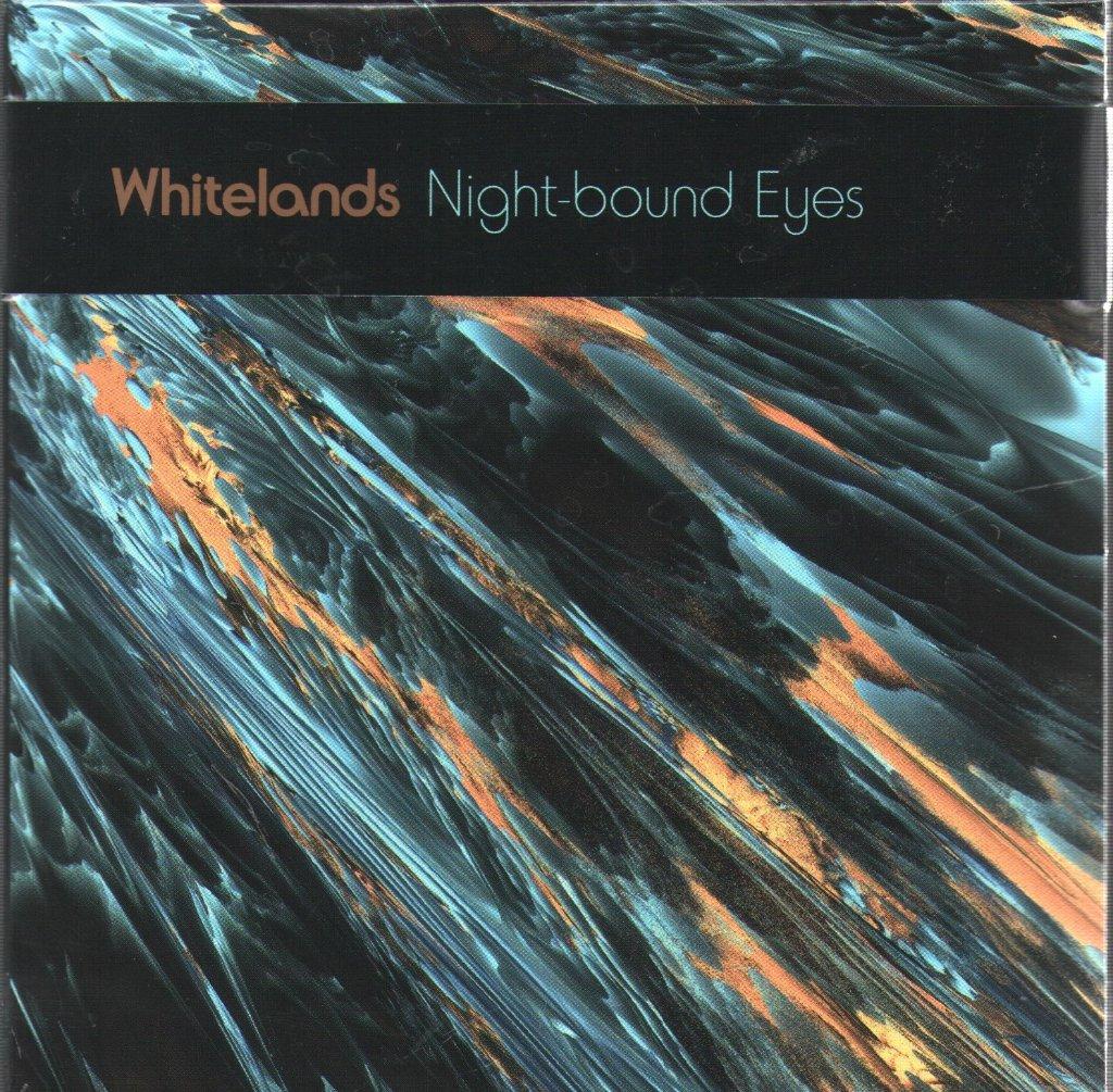 Whitelands - Night-Bound Eyes Are Blind To the Day - Cd