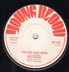 Don Fardon - Follow Your Drum - 7 Inch