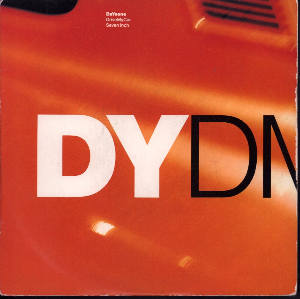Dayeene - Drive My Car - 7 Inch