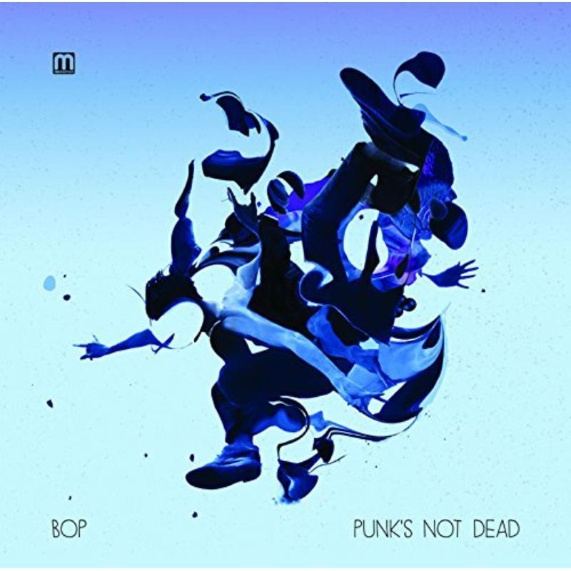Bop - Punk's Not Dead - Cd