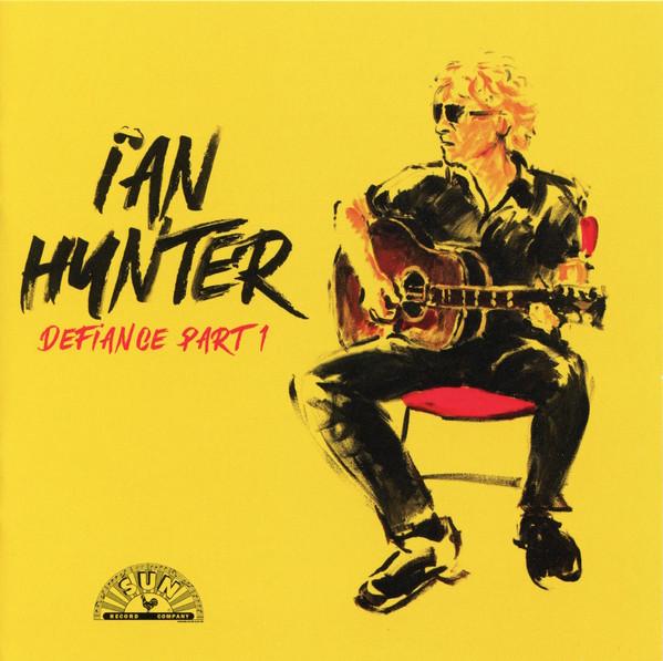 Ian Hunter - Defiance, Part 1 - Cd