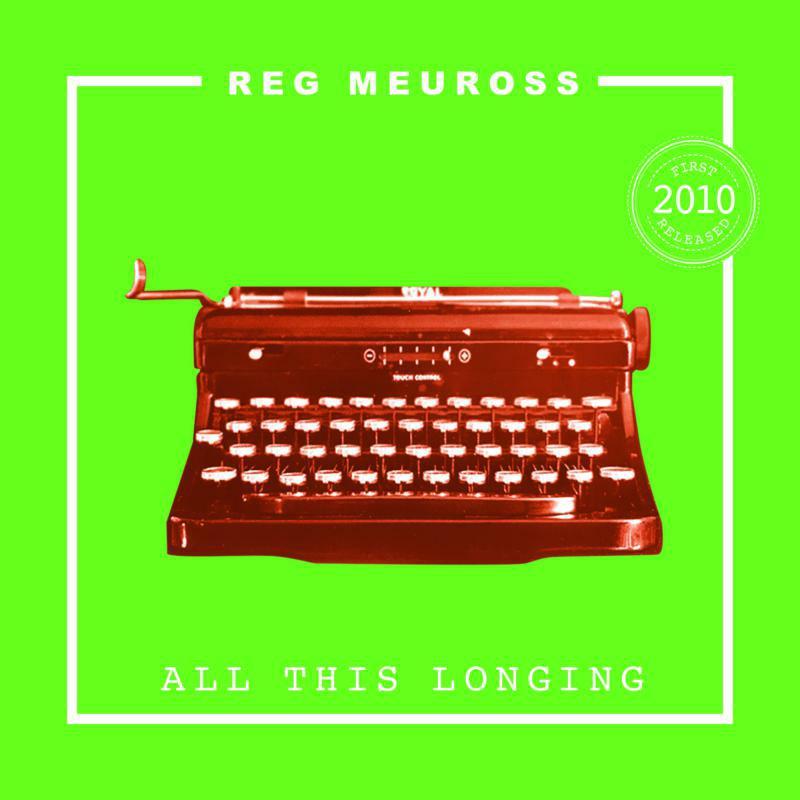 Reg Meuross - All This Longing (Reissue) - Cd