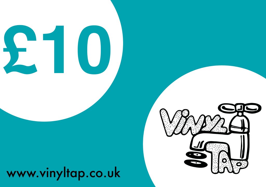 Vinyl Tap - £10 Gift Voucher - Gift Voucher