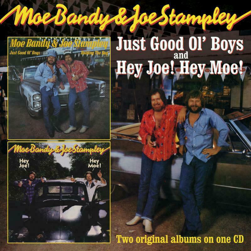 Moe Bandy & Joe Stampley - Just Good Ol' Boys / Hey Joe! Hey Moe! - Cd