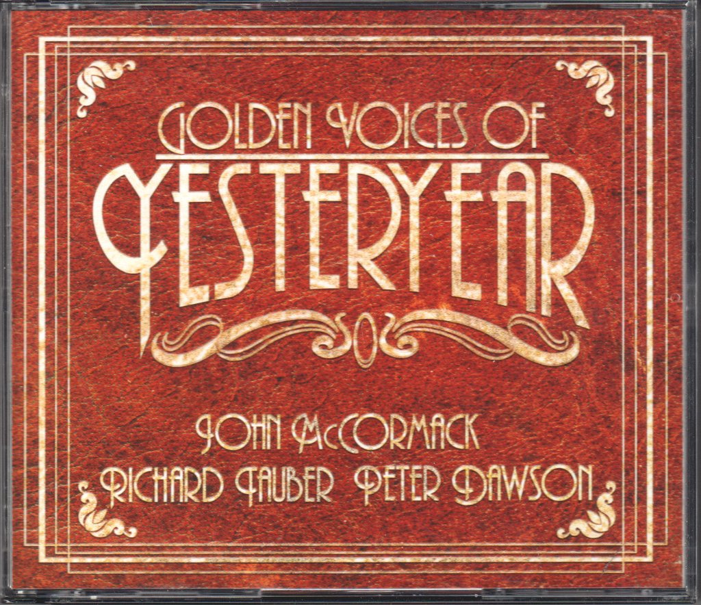 Peter Dawson/Richard Tauber/John McCormack - Golden Voices Of Yesteryear - Cd Set