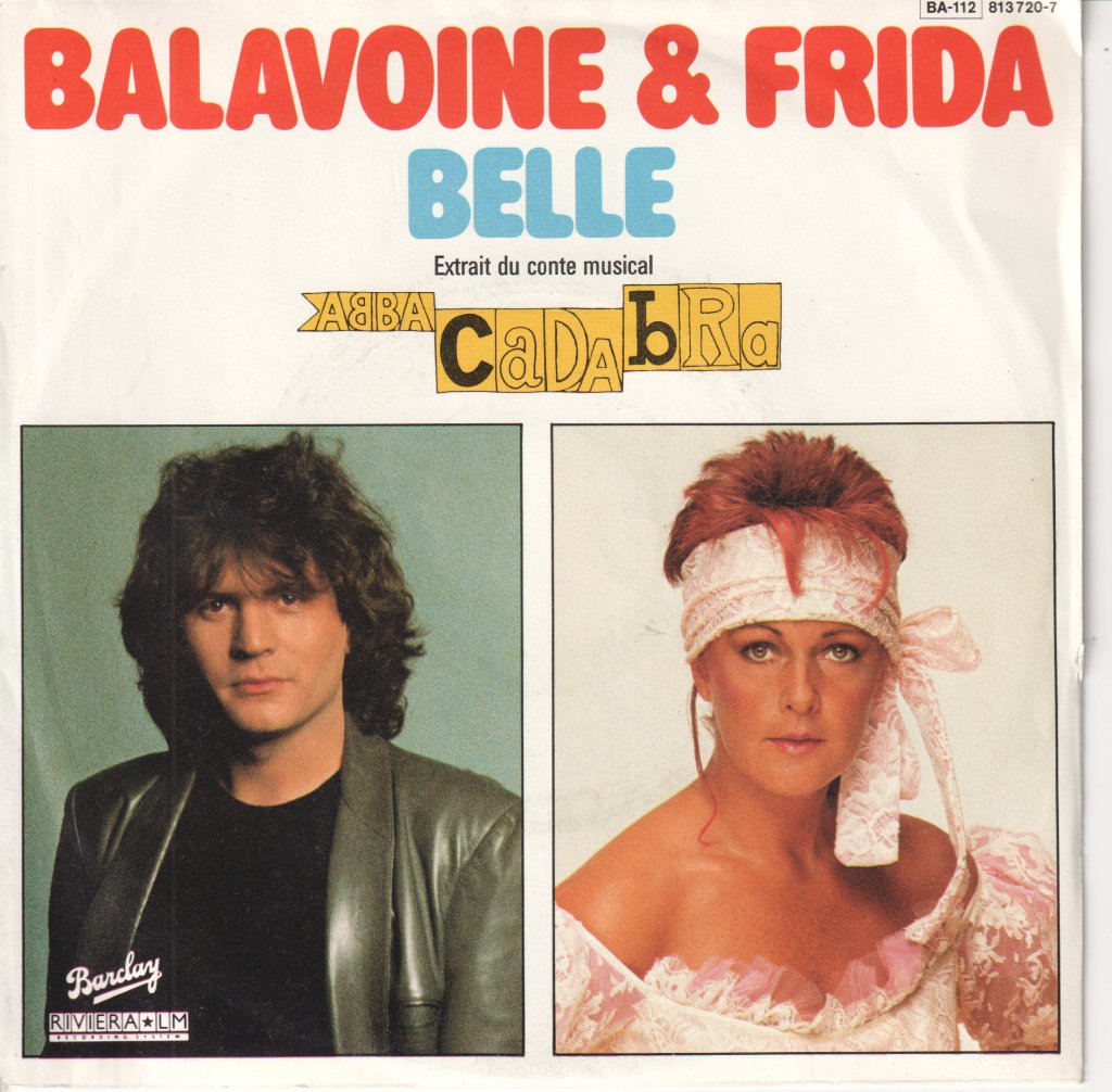 Balavoine And Frida - Belle (Extrait Du Conte Musical ABBACaDAbRa) - 7 Inch