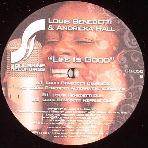Louis Benedetti & Andricka Hall - Life Is Good - 12 Inch