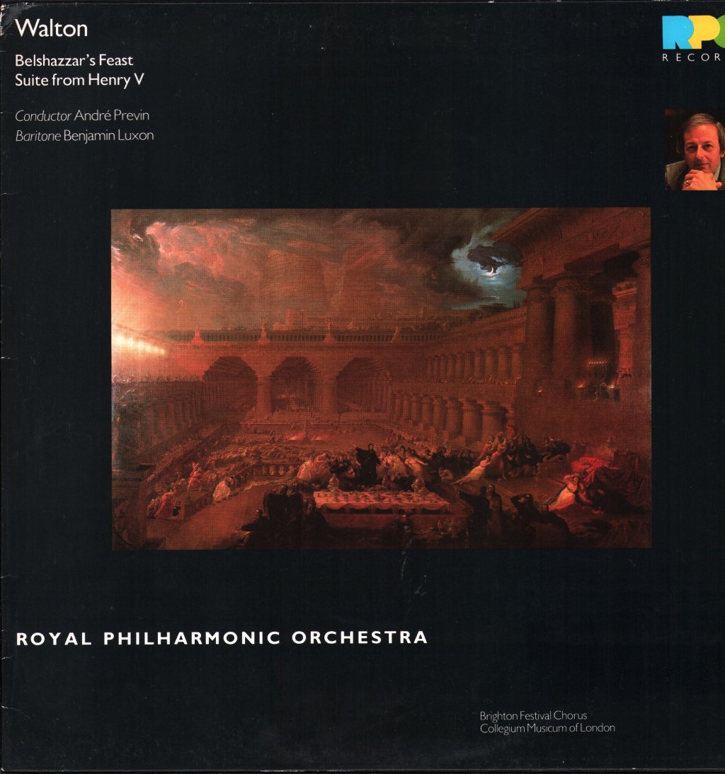 Andre Previn / Benjamin Luxon / Royal Philharmonic Orchestra / Brighton Festival Chorus - Walton - Belshazzar's Feast / Suite From Henry V - Lp