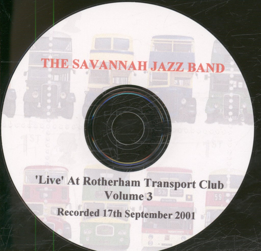 Savannah Jazz Band - Live At Rotherham Transport Club Volume 3 - Cdr