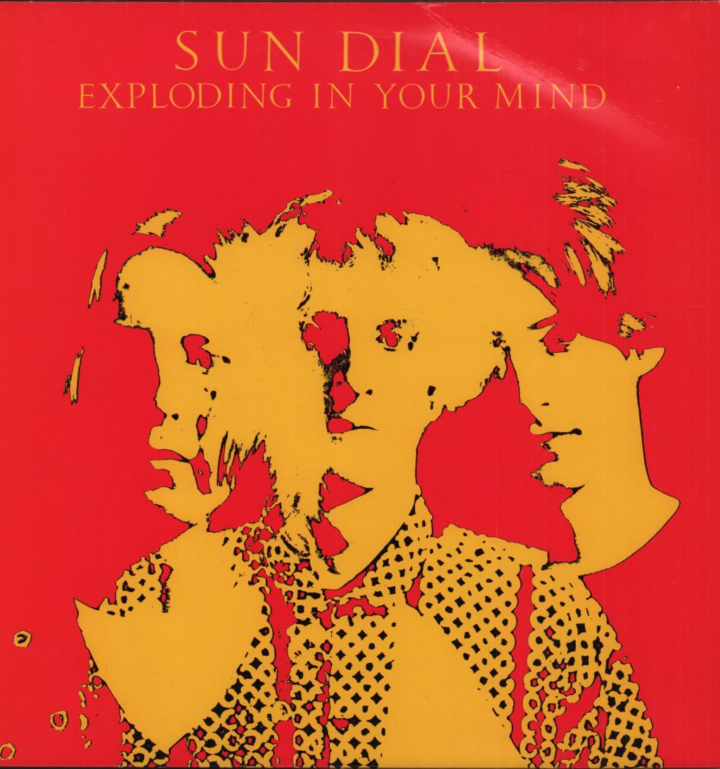 Sun Dial - Exploding In Your Mind - 12 Inch