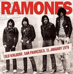 Ramones - Old Waldorf, San Francisco, 31 January 1978 - Cd