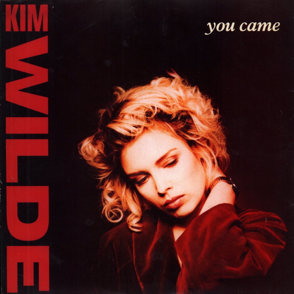 Kim Wilde - You Came - 7 Inch