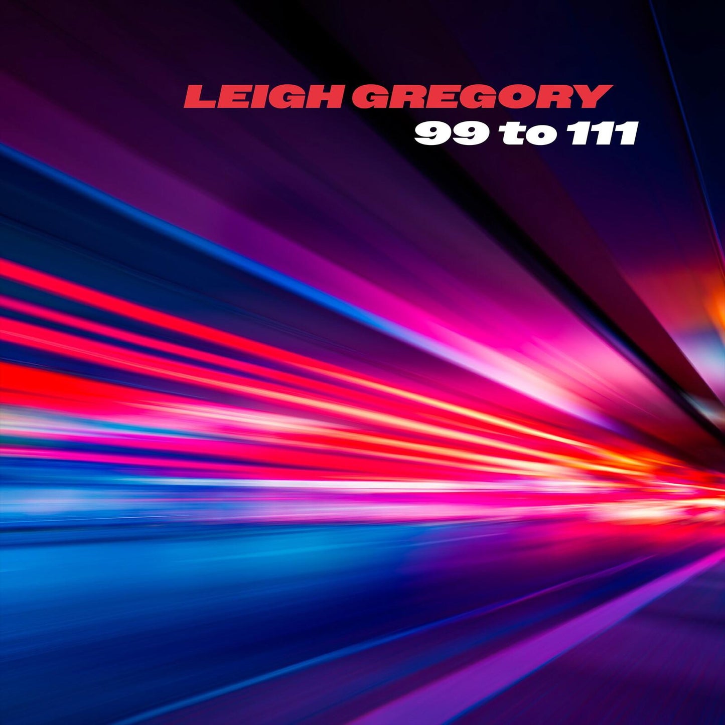 Leigh Gregory - 99 To 111 - Lp