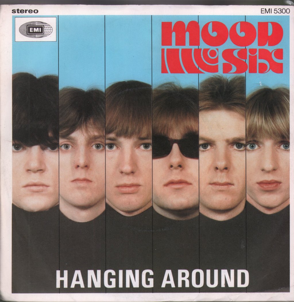 Mood Six - Hanging Around - 7 Inch