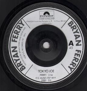 Bryan Ferry - Tokyo Joe - 7 Inch