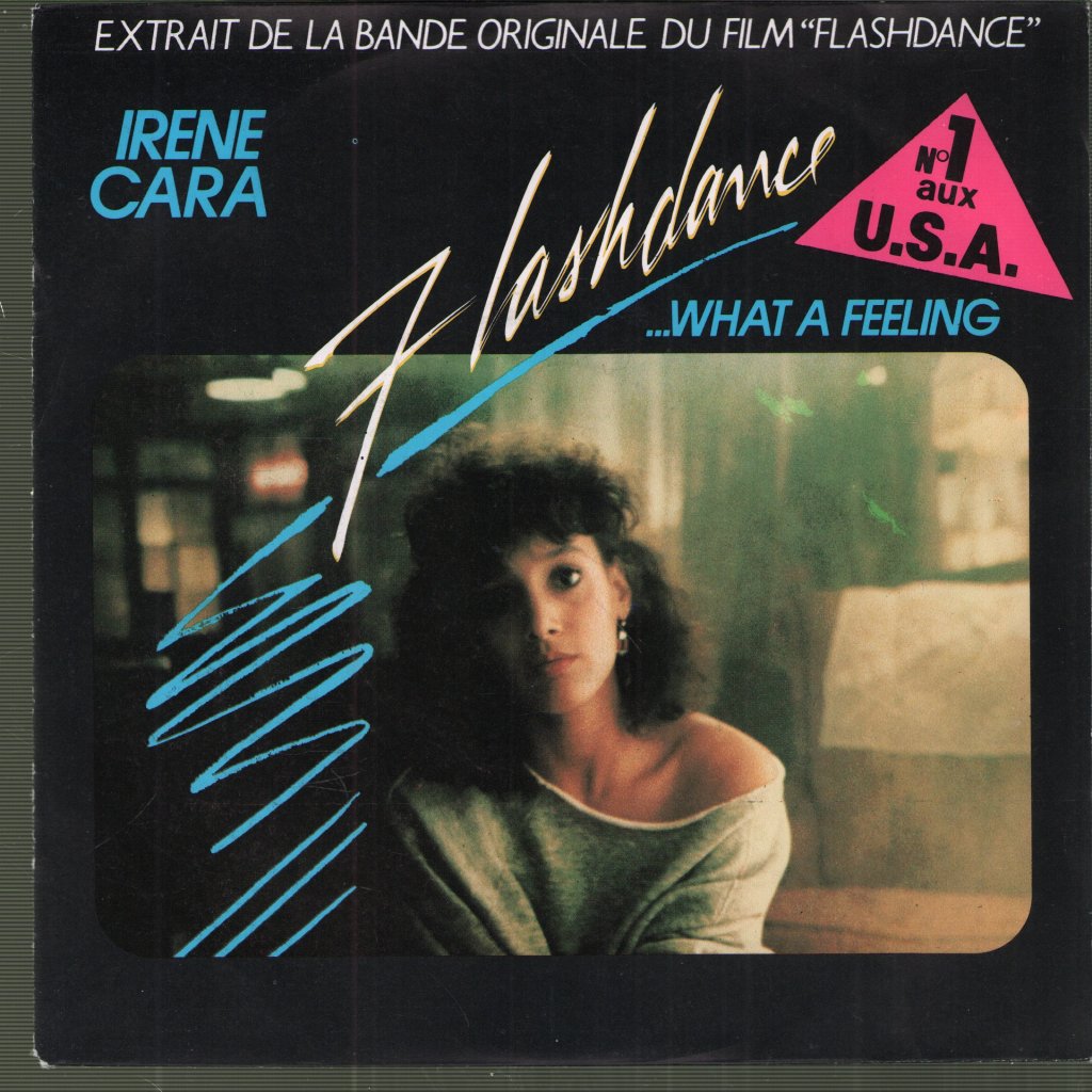 Irene Cara - Flashdance... What A Feeling - 7 Inch