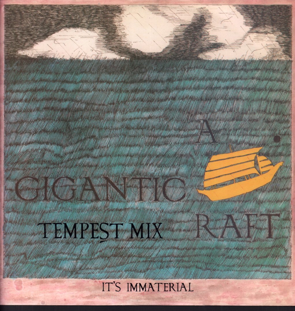 It's Immaterial - A Gigantic Raft - 12 Inch