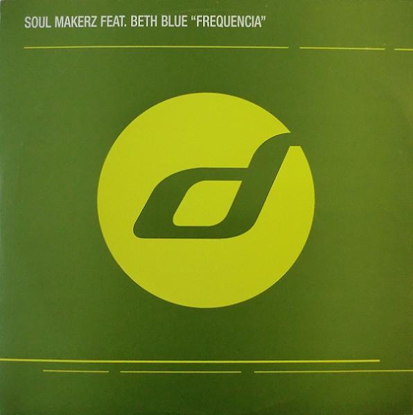 Soul Makerz Feat. Beth Blue - Frequencia - 12 Inch