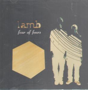 Lamb (90'S Group) - Fear Of Fours - Cd