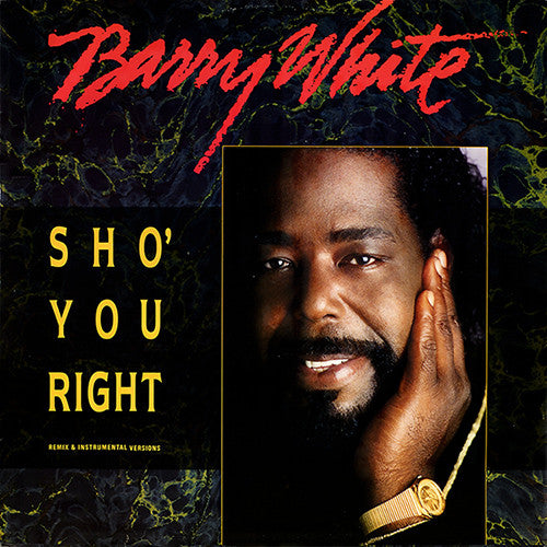 Barry White - Sho' You Right - 12 Inch