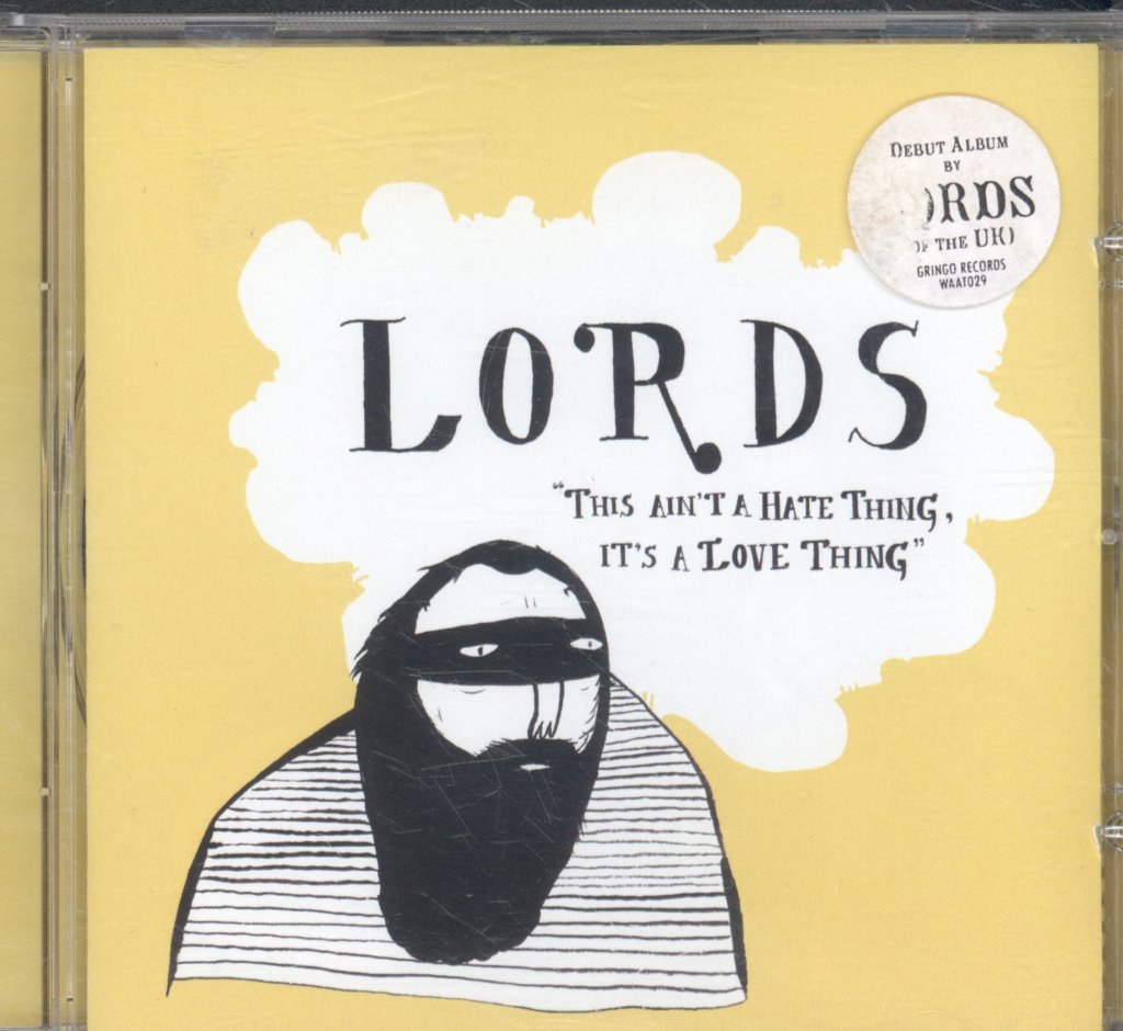 Lords (rock group) - This Ain't A Hate Thing, It's A Love Thing - Cd