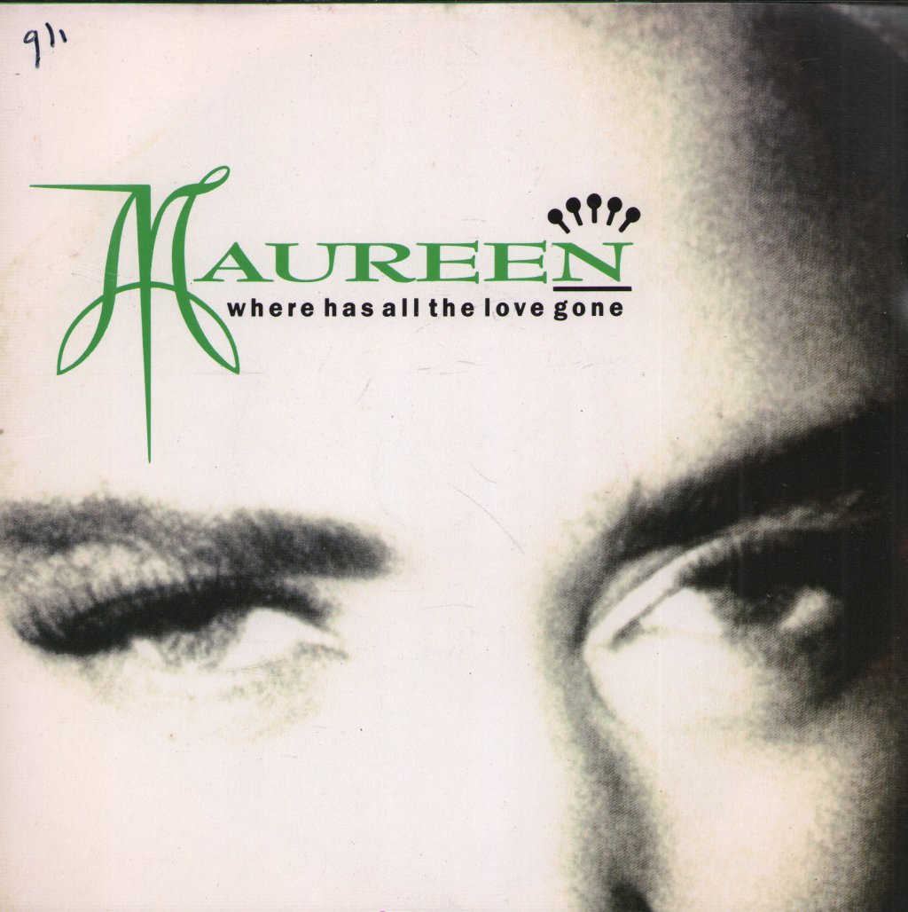 Maureen - Where Has All The Love Gone - 7 Inch