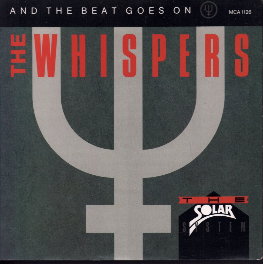 Whispers - And The Beat Goes On - 7 Inch