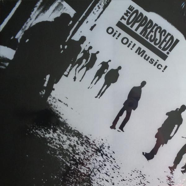 Oppressed - Oi! Oi! Music! - Lp
