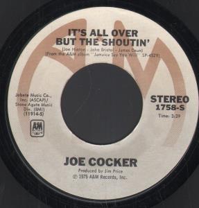 Joe Cocker - It's All Over But The Shoutin' - 7 Inch