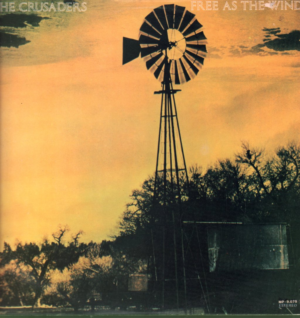 Crusaders - Free As The Wind - Lp