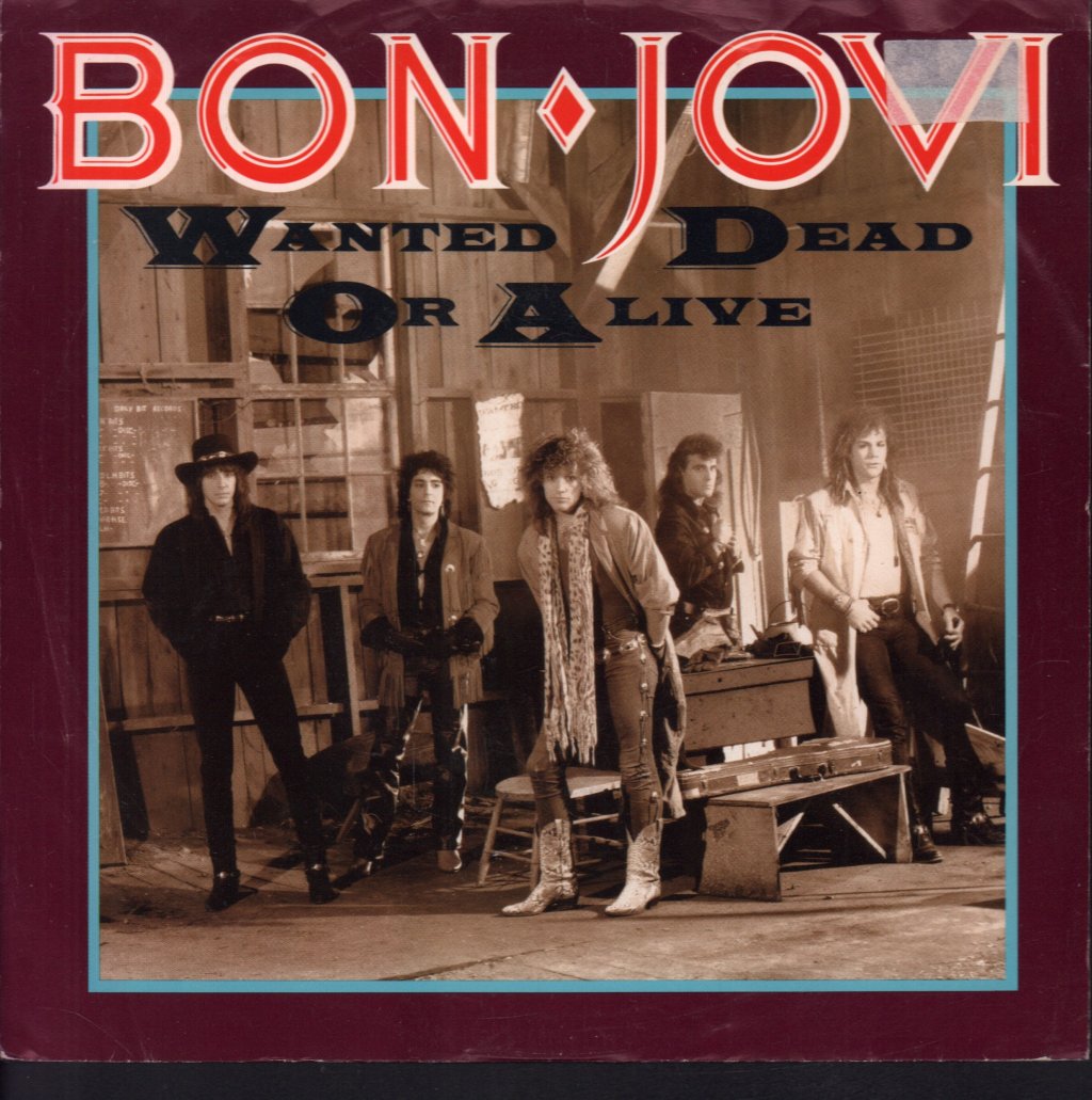 Bon Jovi - Wanted Dead Or Alive - 7 Inch