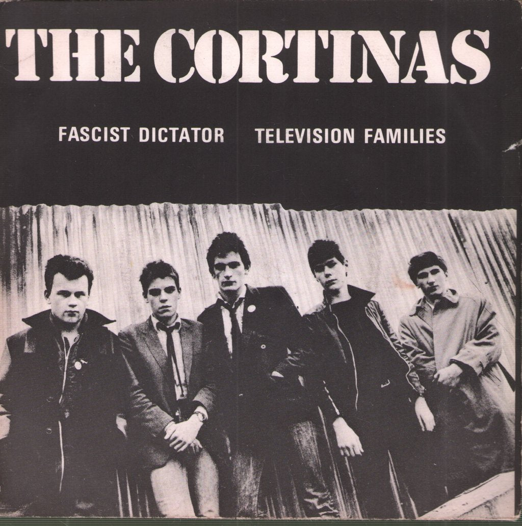 Cortinas - Fascist Dictator / Television Families - 7 Inch