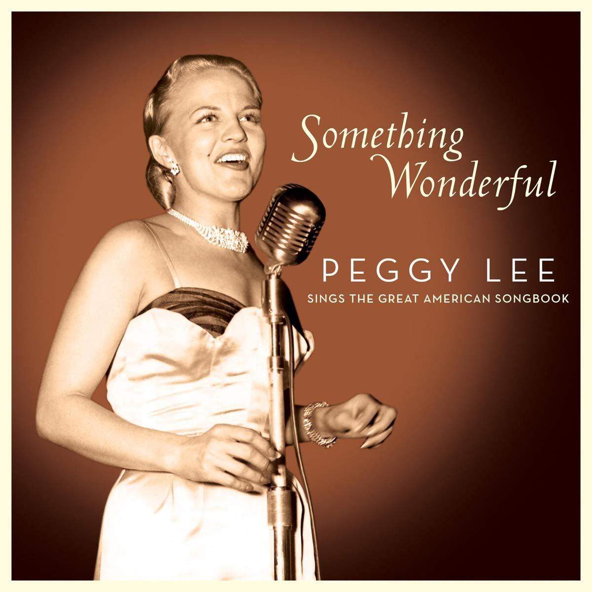 Peggy Lee - Something Wonderful: Peggy Lee Sings the Great American Songbook - Double Cd