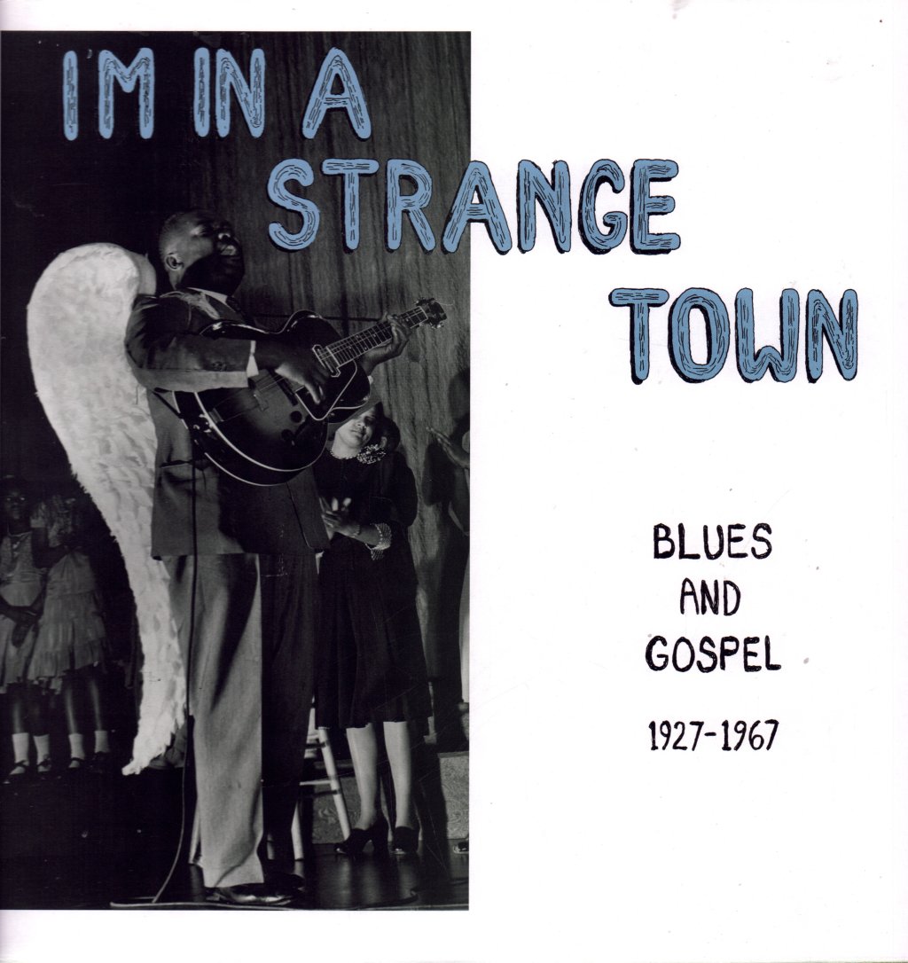 Various Artists - I'm In A Strange Town - Blues And Gospel 1927-1967 - Lp