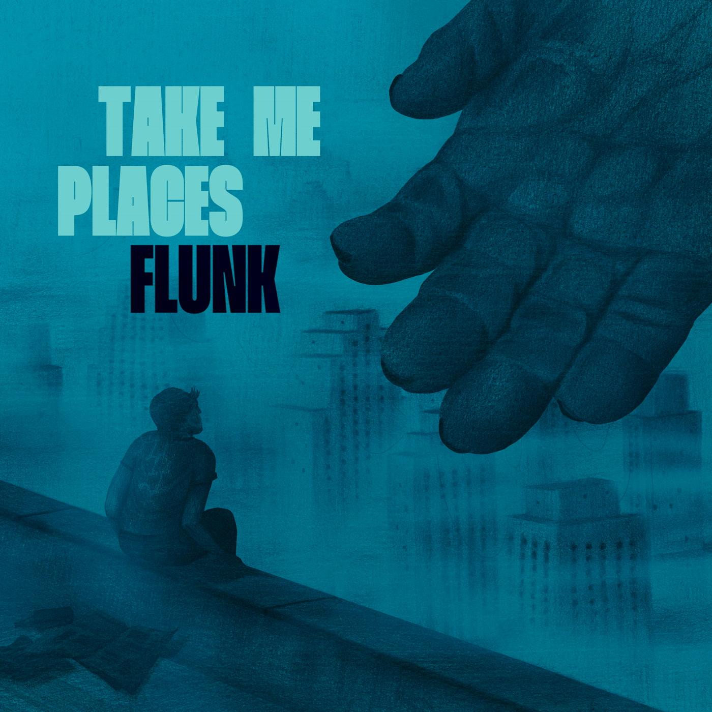 Flunk - Take Me Places - Lp