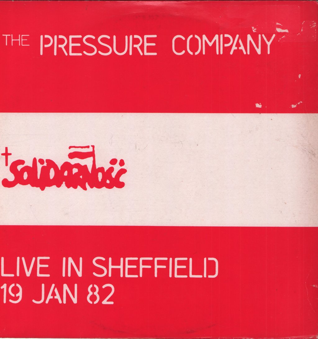 Pressure Company - Live In Sheffield 19 Jan 82 - Lp