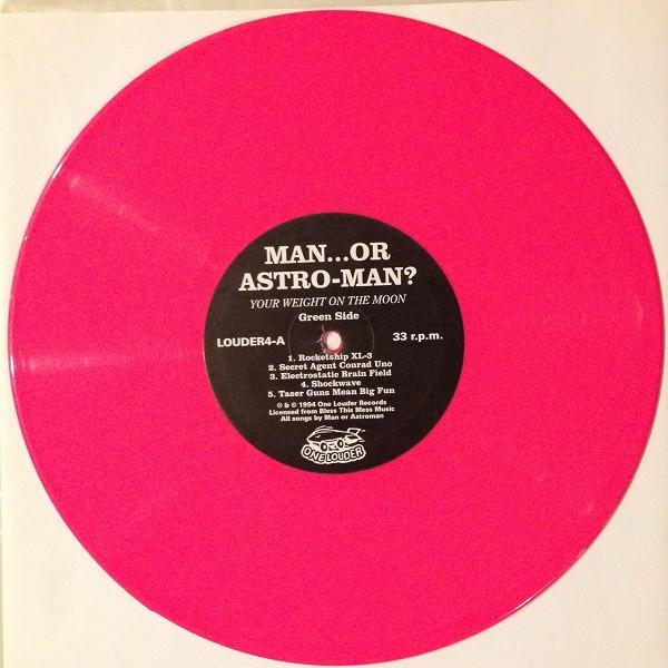 Man Or Astro-Man? - Your Weight On The Moon - 10 Inch