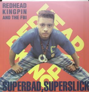 Redhead Kingpin And The FBI - Superbad Superslick - 12 Inch